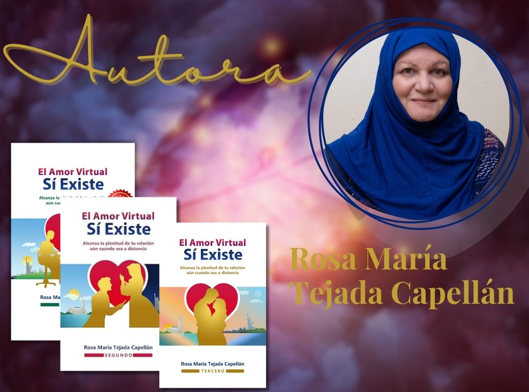 Rsa Marí tejada Capellán autora de el amor virtual si existe I, II, III