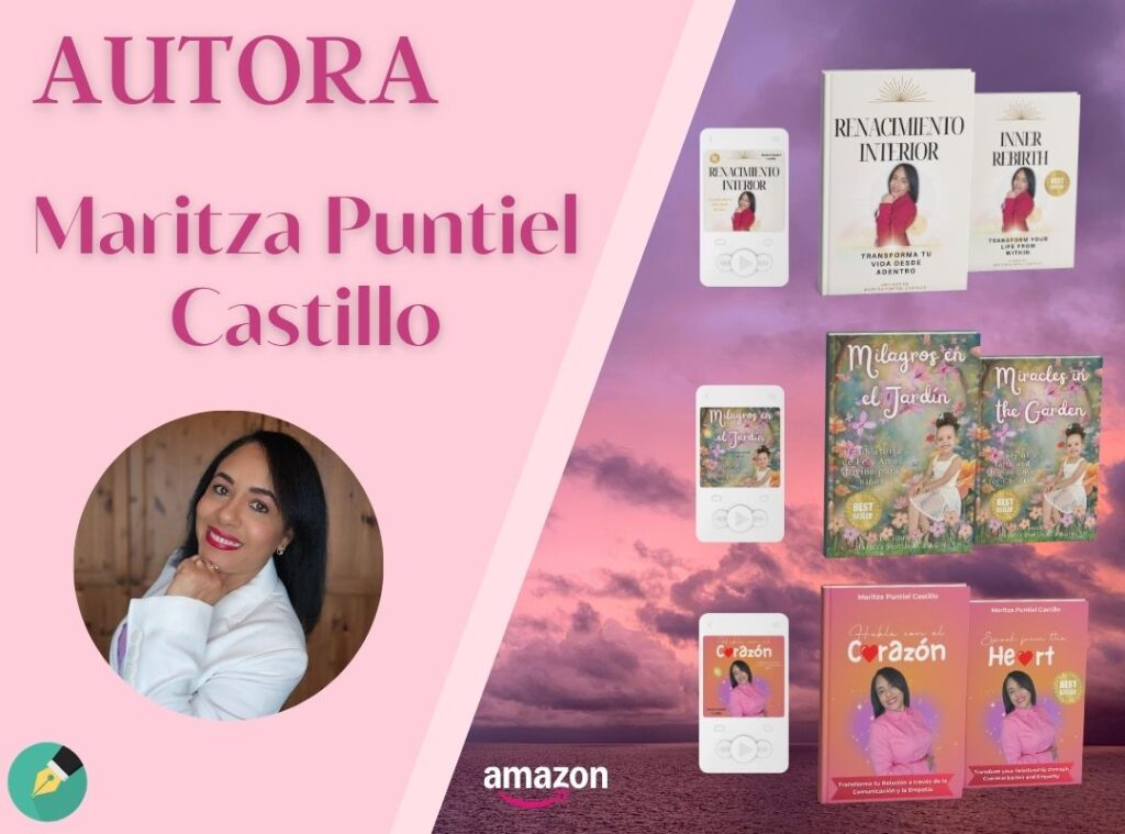 Maritza Puntiel Castillo autora best seller de Renacimiento interior, Milagros en el Jardín y Habla con el corazón