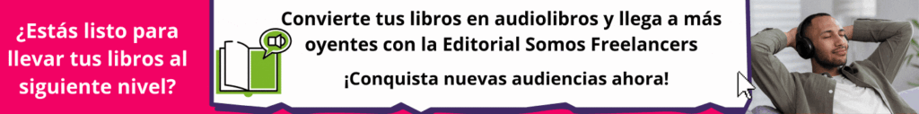 Banner converti tu libro en audiolibro con somos freelancers