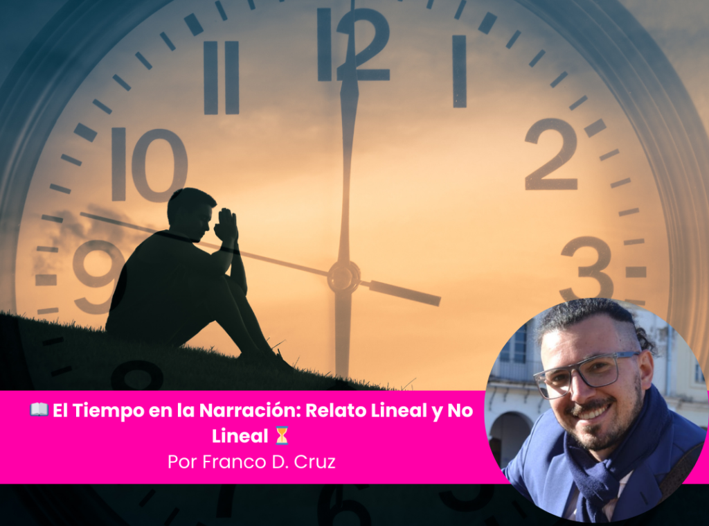 El Tiempo en la Narración: Relato Lineal y No Lineal
