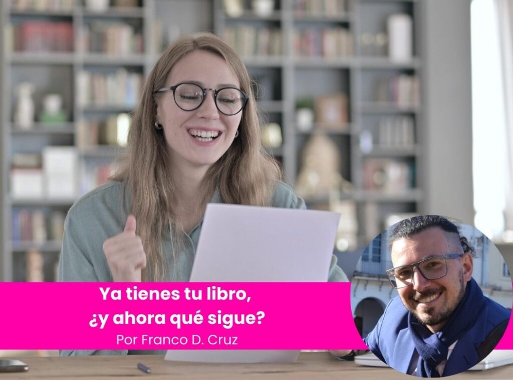 Ya tienes tu libro, ¿y ahora qué sigue?