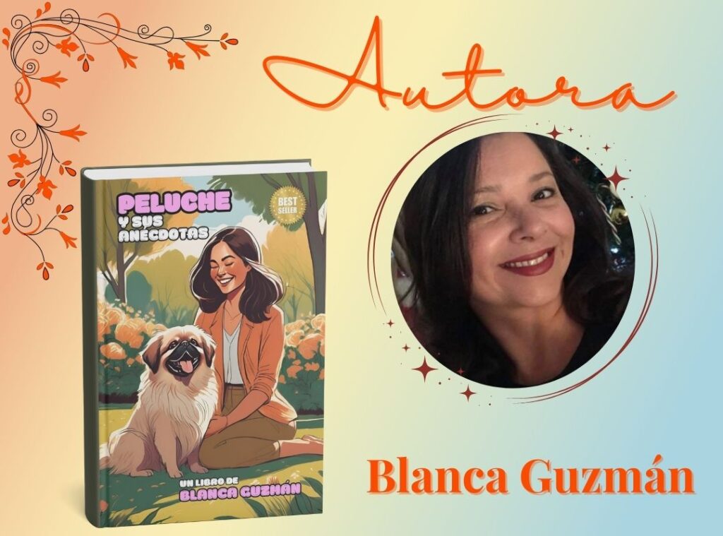 Blanca Guzmán autora de peluche y sus anécdotas