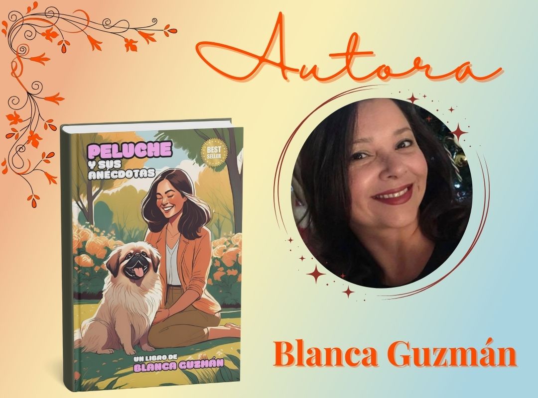 Blanca Guzmán autora de peluche y sus anécdotas