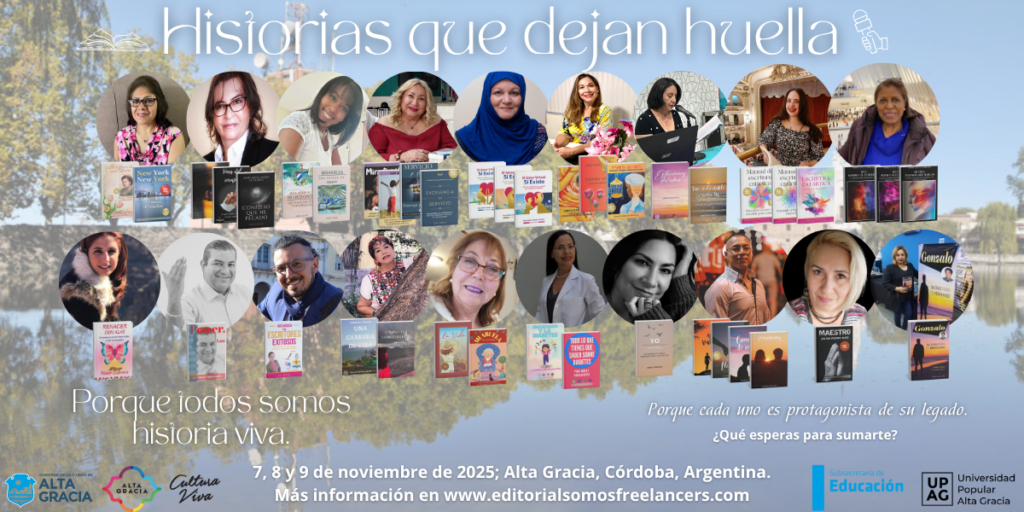 1° Megaevento Internacional Literario Historias que dejan huella Alta Gracia 2025