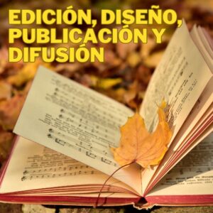 Edición, Diseño, Publicación y Difusión