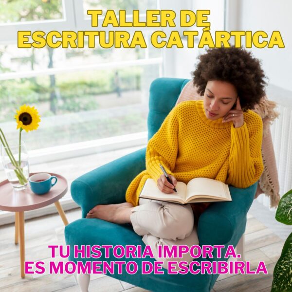 Taller de escritura catártica-la herramienta que te permite sanar escribiendo