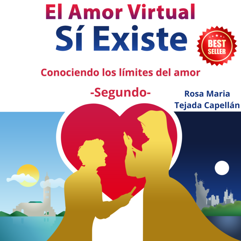 El amor virtual sí existe II Rosa María Tejada Capellán