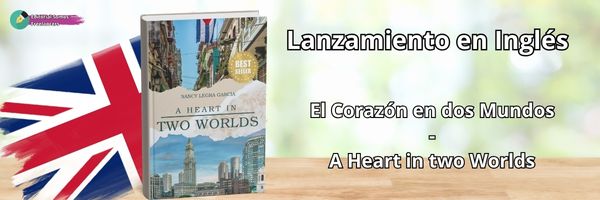 lanzamiento oficial libro en ingles el corazon en dus mundos - nancy legra