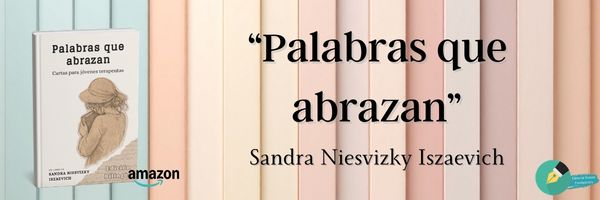 Palabras que abrazan Sandra Niesvizky Iszaevich
