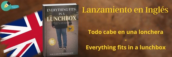 Todo cabe en una lonchera Inglés Carlos Hernández