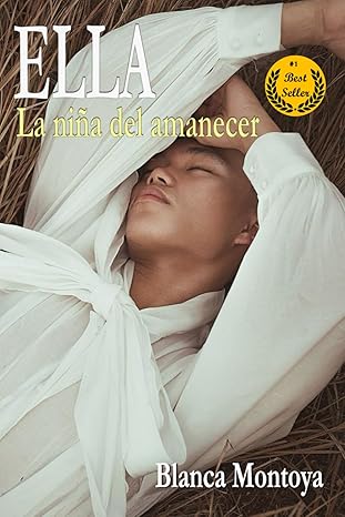 Ella la niña del amanecer Blanca montoya