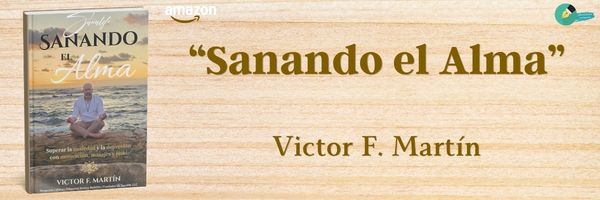 Sanando el Alma Victor F. Martín