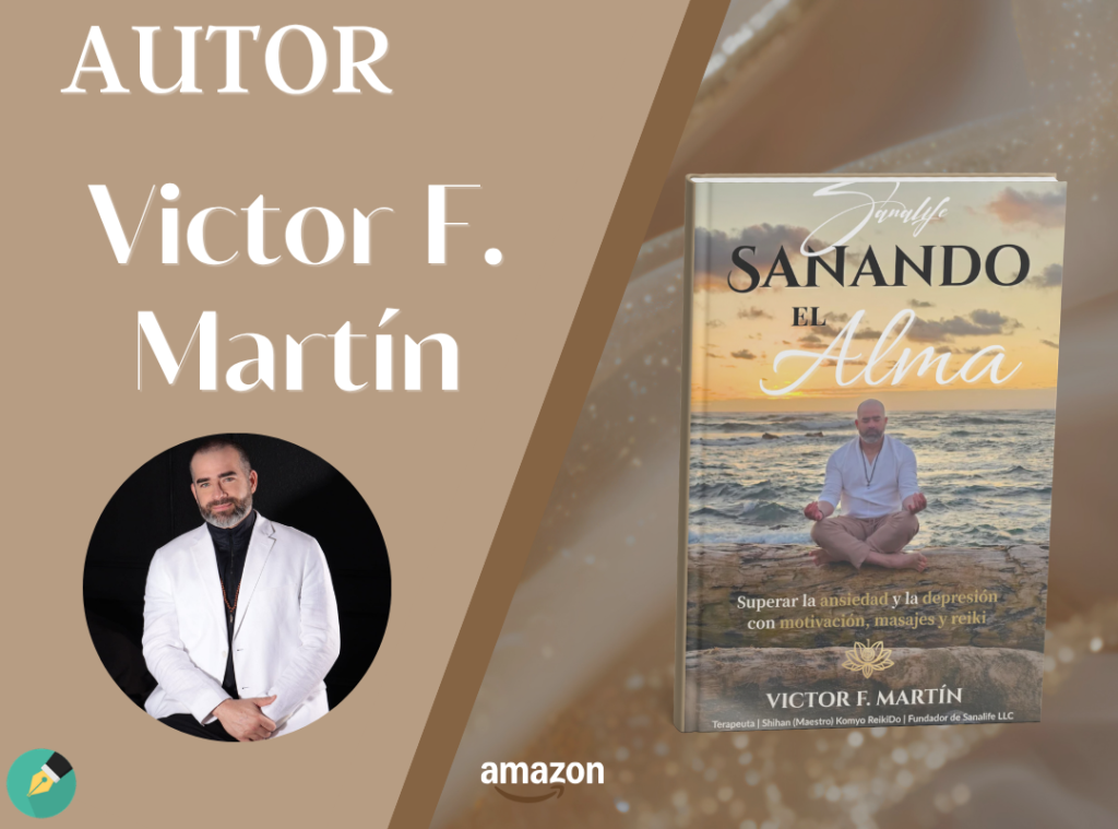 Victor F. Martín autor de Sanando el Alma