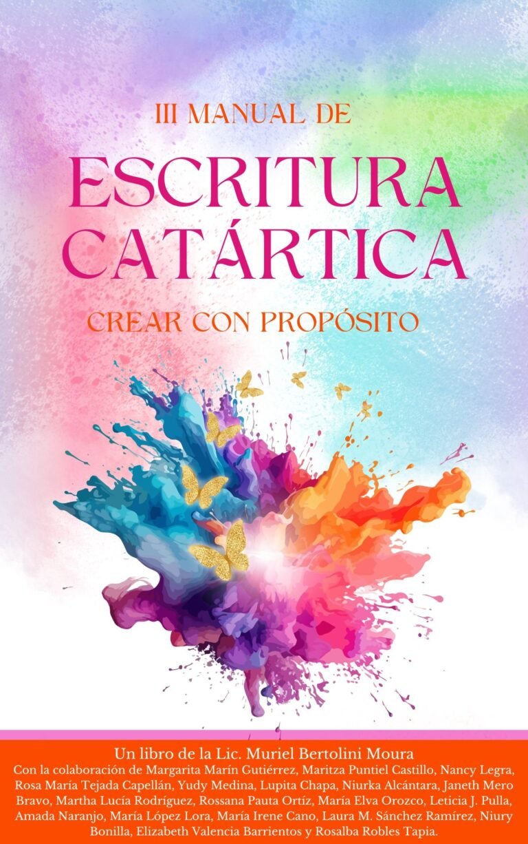 Manual de escritura catártica: Crear con propósito