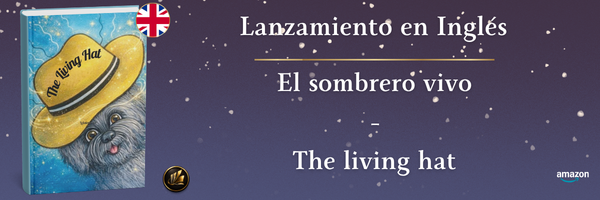 El sombrero vivo Inglés Laura M. Sanchez Ramírez