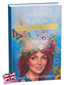 Seeds of purpose - Laura M. Sanchez Ramirez