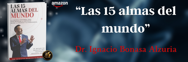 Las 15 almas del mundo dr. Ignacio Bonasa Alzuria