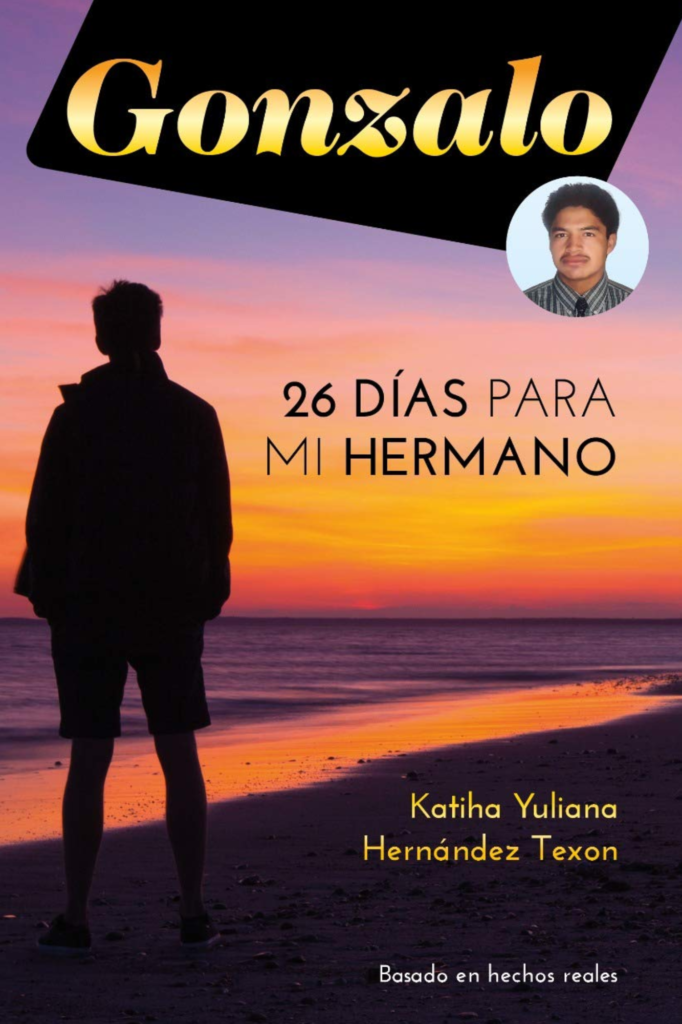 Portada de Gonzalo 26 dias para mi hermano