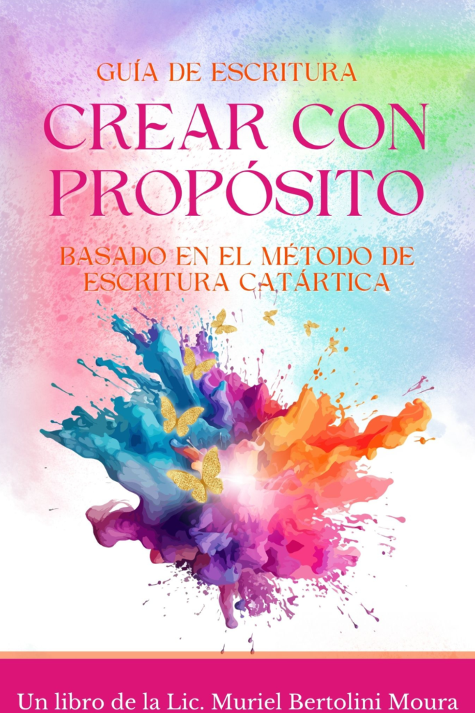 Portada de Manual de escriura catártica III: Crear con Propósto