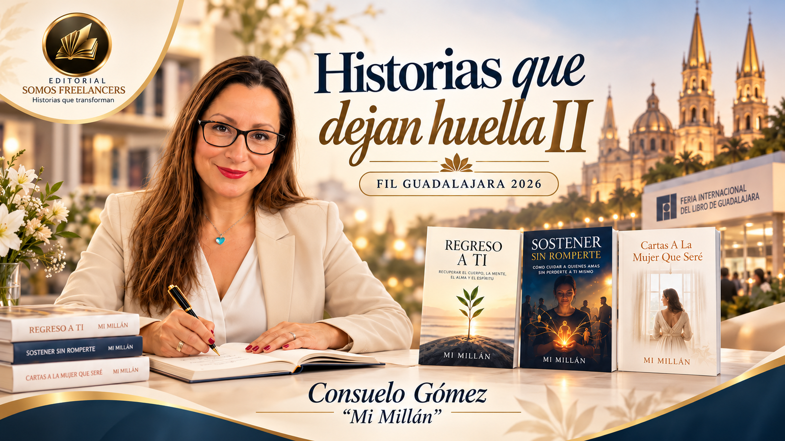 Historias que dejan huella - Guadalajara 2026 - Mi Millan