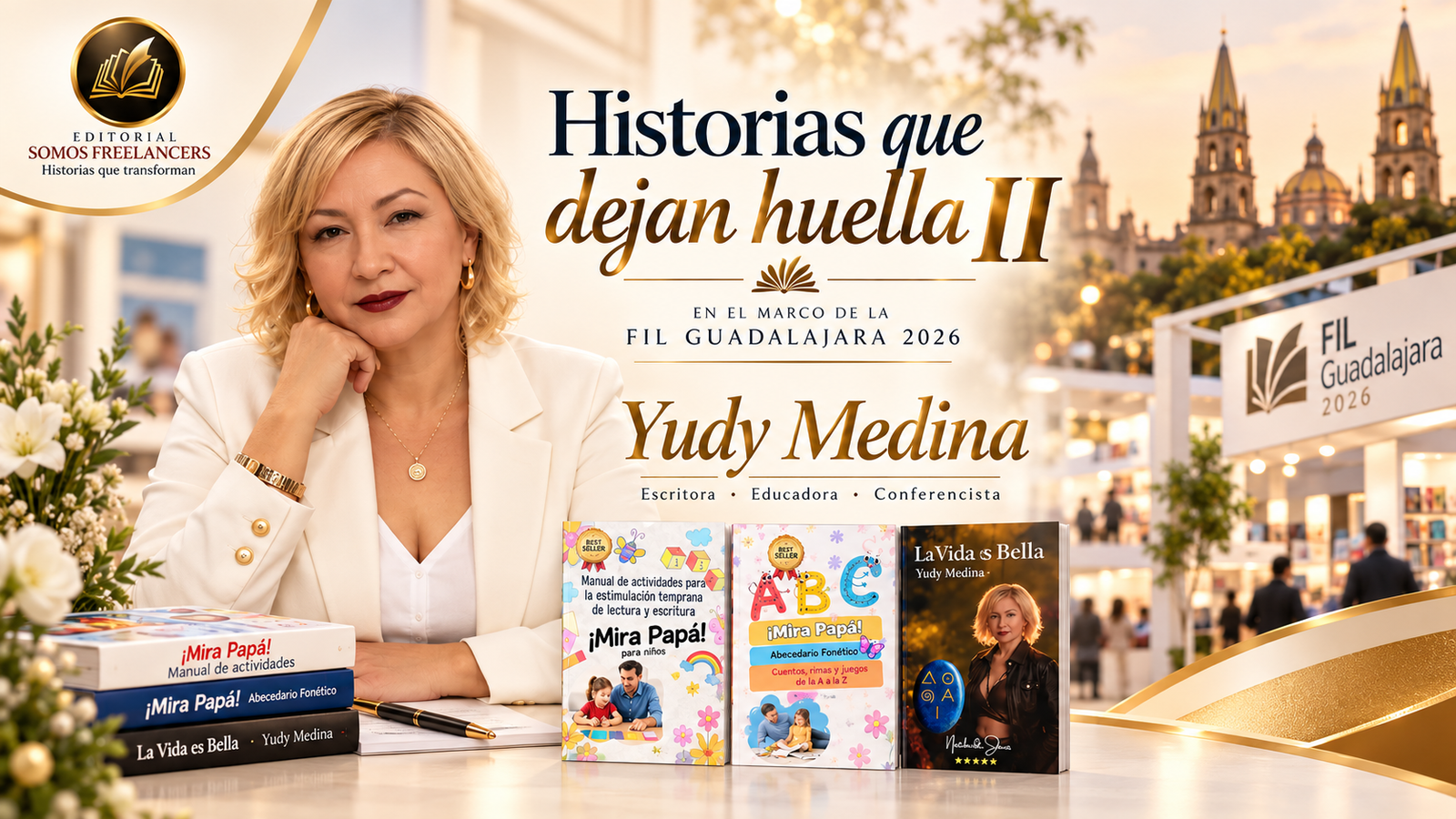 Historias que dejan huella II - Yudy Medina - Fil Gudalajara 2026