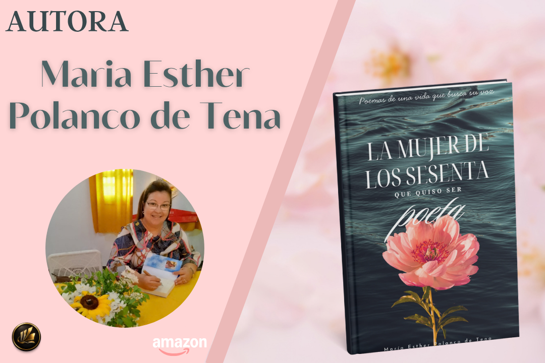 Naria Esther Polanco de Tena autora de la mujer de los sesenta que quiso ser poeta